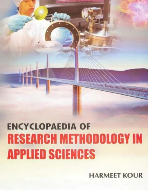 Encyclopaedia Of Research Methodology In Applied Sciences