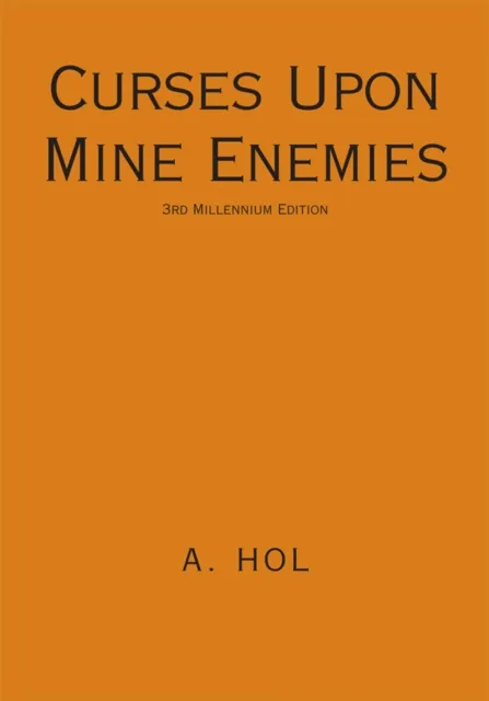 Curses Upon Mine Enemies