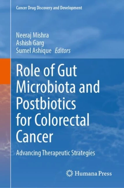 Role of Gut Microbiota and Postbiotics for Colorectal Cancer