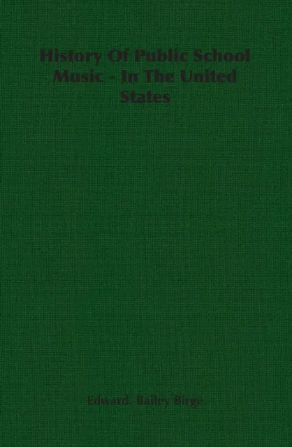History of Public School Music - In the United States