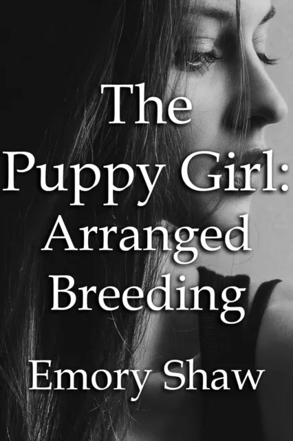 Puppy Girl: Arranged Breeding