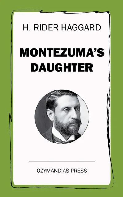 Montezuma's Daughter