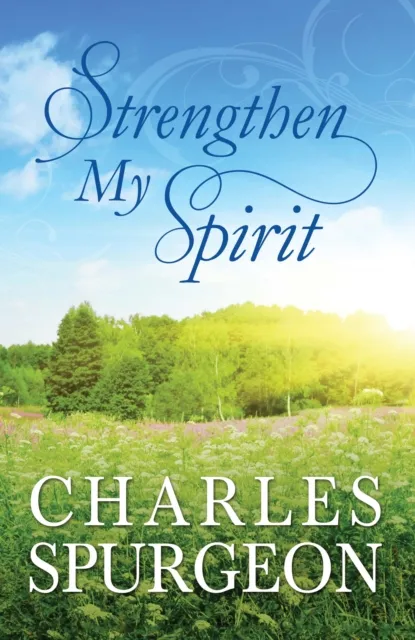Strengthen My Spirit