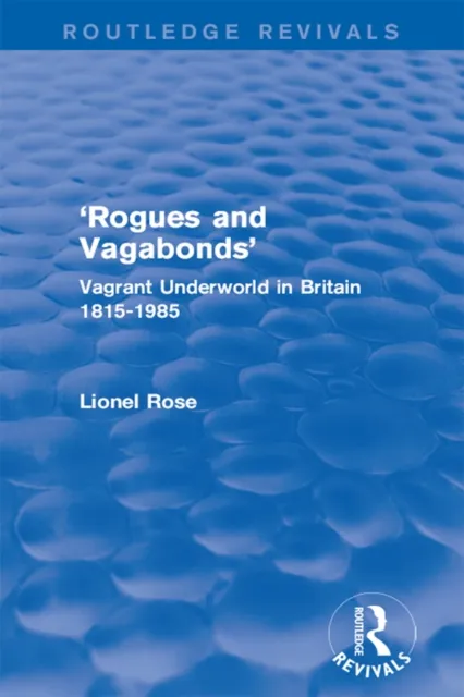 'Rogues and Vagabonds'