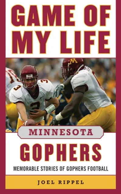 Game of My Life Minnesota Gophers