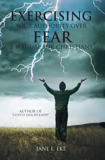 Exercising Your Authority over Fear