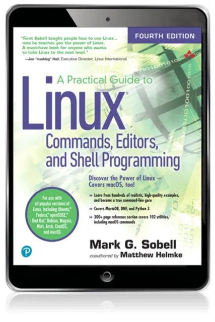 Practical Guide to Linux Commands, Editors, and Shell Programming