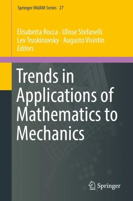 Trends in Applications of Mathematics to Mechanics