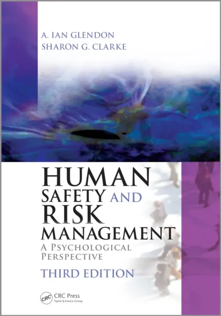 Human Safety and Risk Management