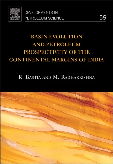 Basin Evolution and Petroleum Prospectivity of the Continental Margins of India