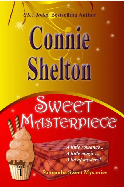 Sweet Masterpiece - The First Sweet's Sweets Bakery Mystery