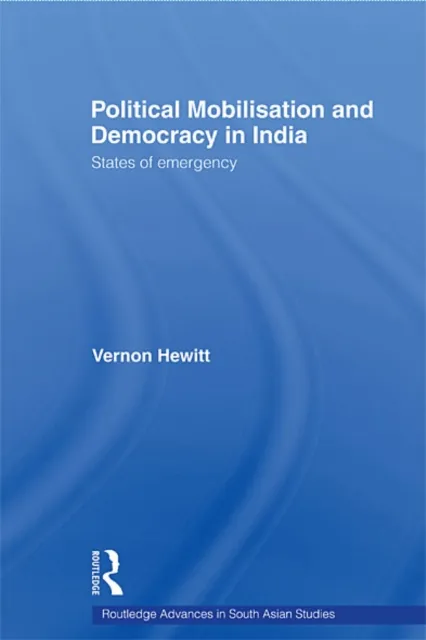 Political Mobilisation and Democracy in India