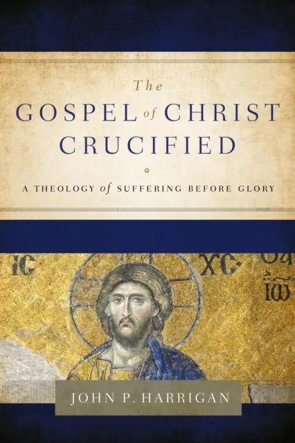 Gospel of Christ Crucified