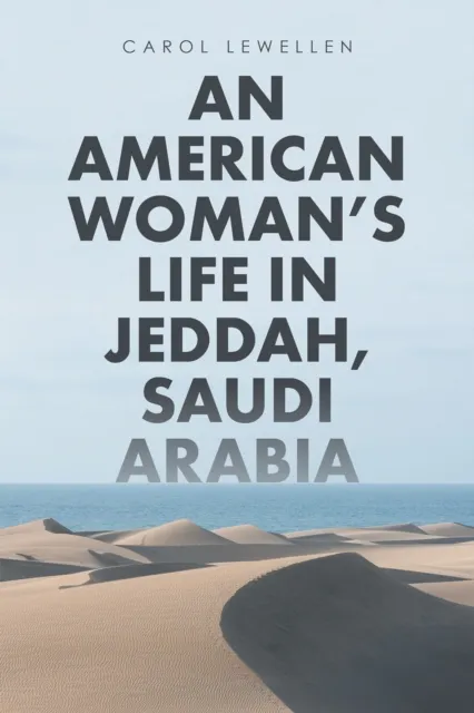 American Woman'S Life in Jeddah, Saudi Arabia