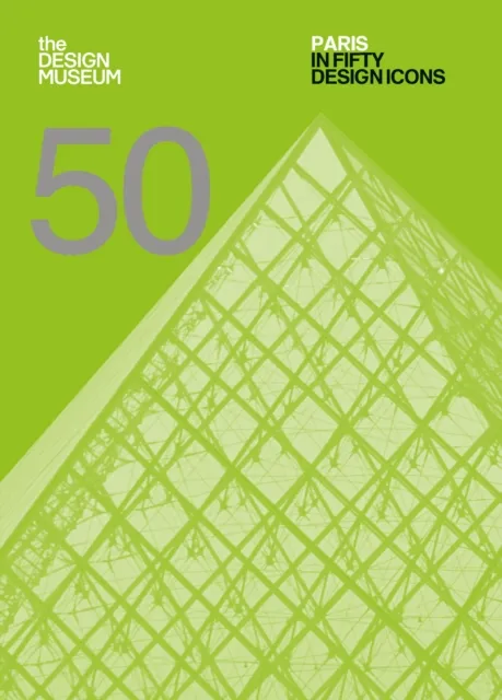 Paris in Fifty Design Icons