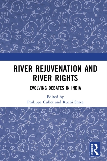River Rejuvenation and River Rights