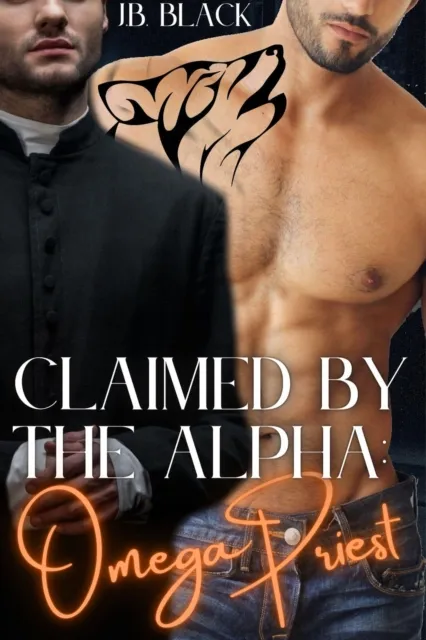 Claimed by the Alpha: Omega Priest