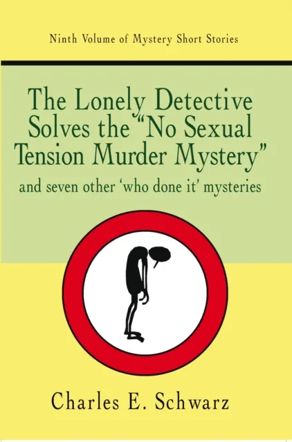 Lonely Detective Solves the "No Sexual Tension Murder Mystery"