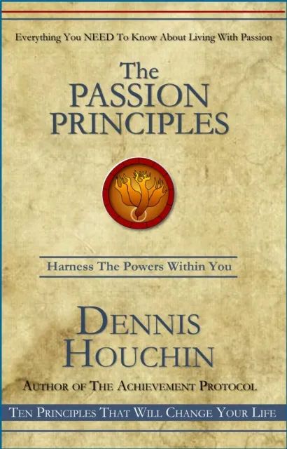 Passion Principles: The Key to a More Fulfilling Life