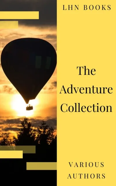 Adventure Collection: Treasure Island, The Jungle Book, Gulliver's Travels, White Fang...