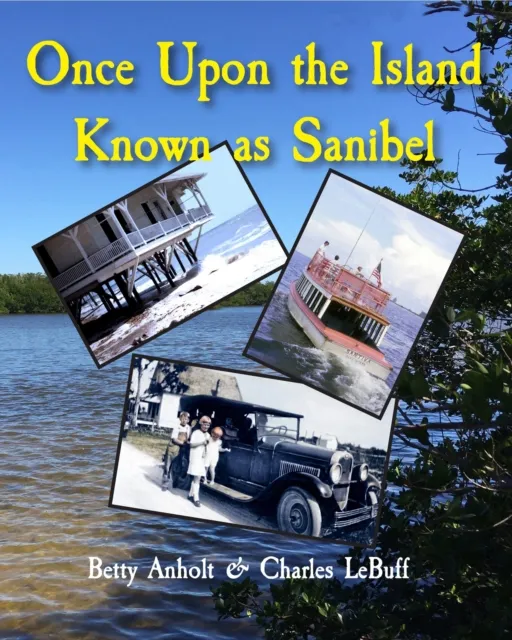 Once upon the Island Known as Sanibel