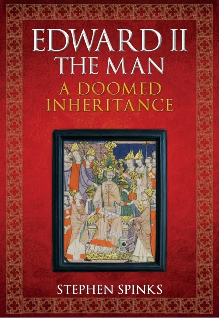 Edward II the Man