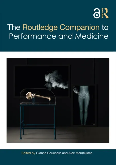 Routledge Companion to Performance and Medicine
