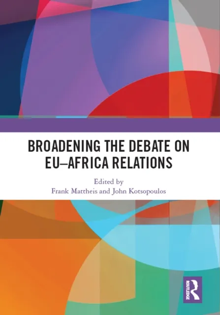 Broadening the Debate on EU,Africa Relations