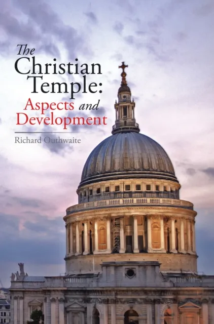 Christian Temple:  Aspects and Development