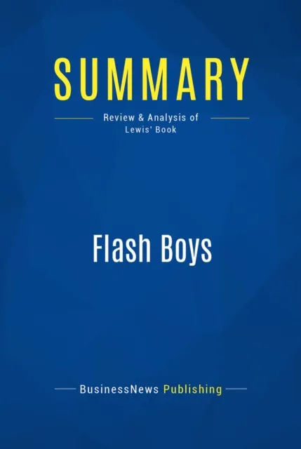 Summary: Flash Boys