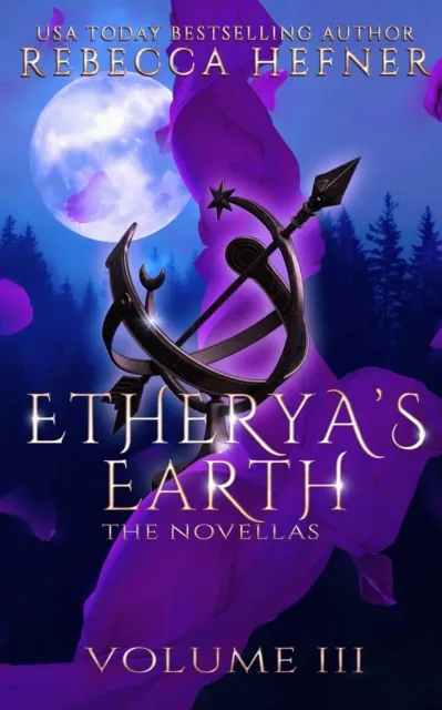 Etherya's Earth Volume III: The Novellas