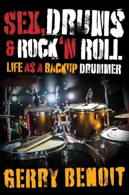 Sex, Drums & Rock 'N Roll