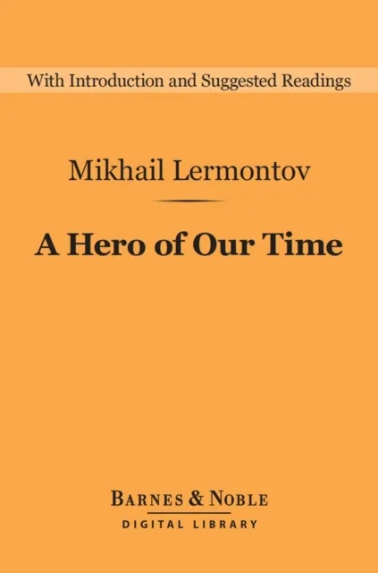 Hero of Our Time (Barnes & Noble Digital Library)