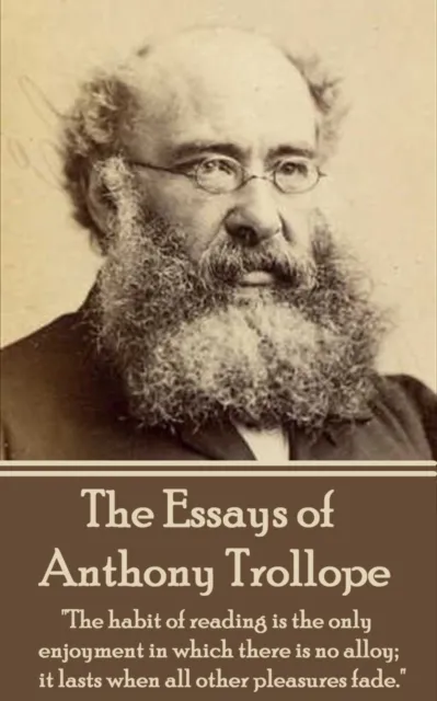 Essays of Anthony Trollope