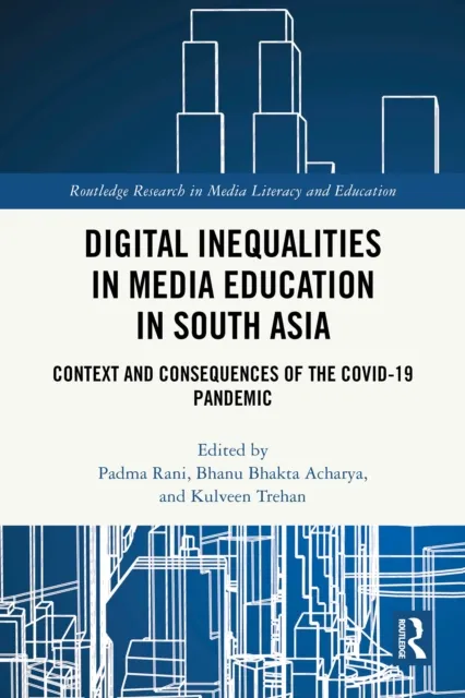Digital Inequalities in Media Education in South Asia