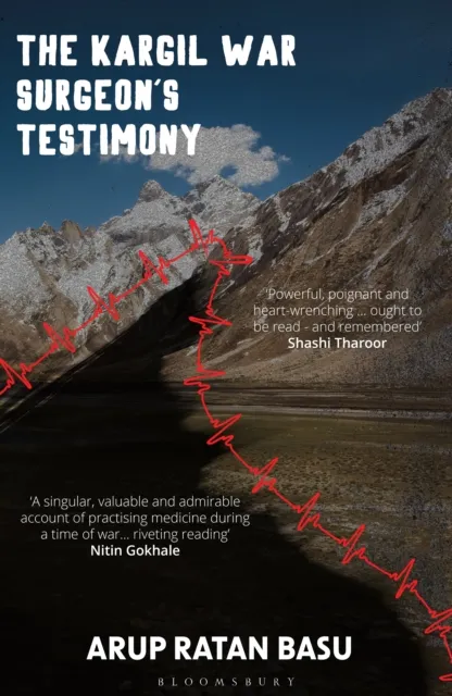 Kargil War Surgeon's Testimony