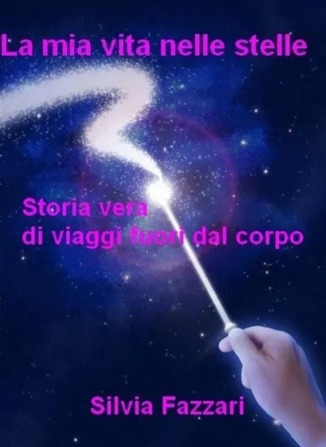 la mia vita nelle stelle