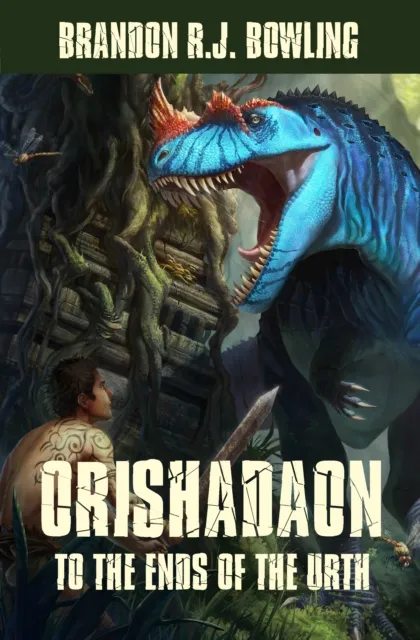 Orishadaon: To the Ends of the Urth