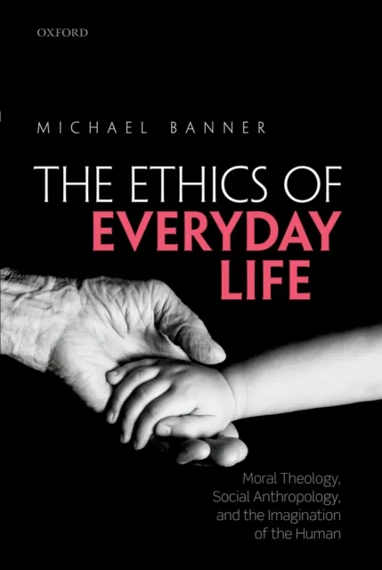 Ethics of Everyday Life