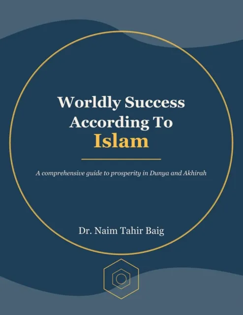 Worldly Success According To Islam