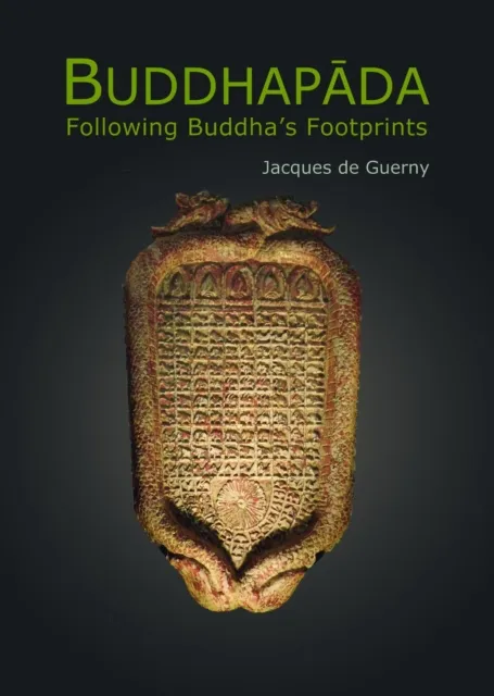 Buddhapada: Following the Buddha's Footprints