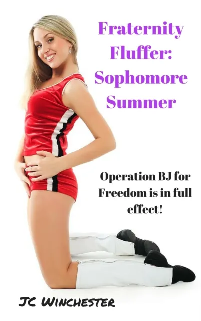 Fraternity Fluffer Sophomore Summer