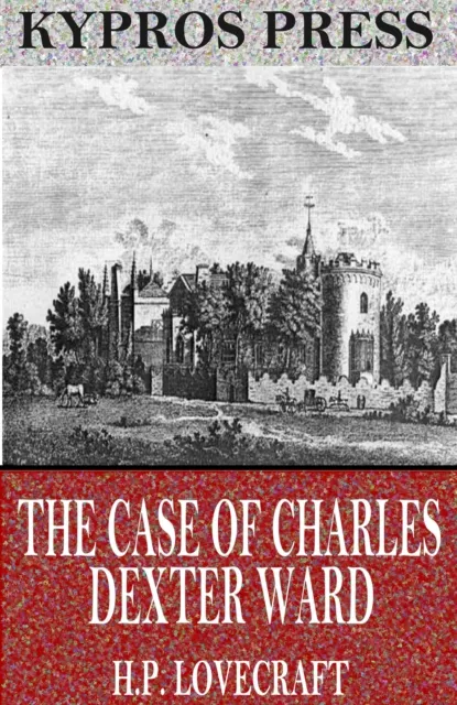 Case of Charles Dexter Ward