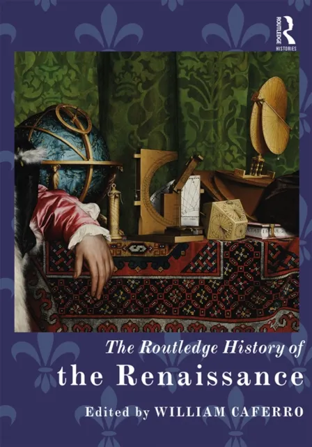 Routledge History of the Renaissance