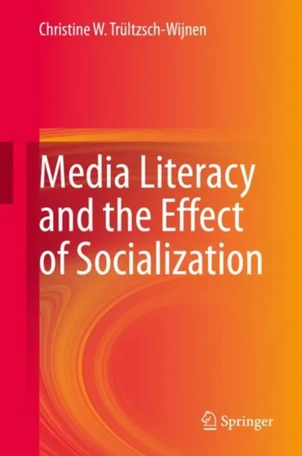 Media Literacy and the Effect of Socialization