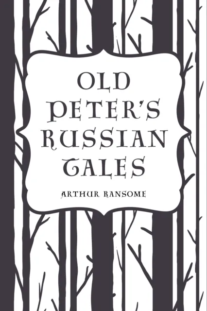 Old Peter's Russian Tales