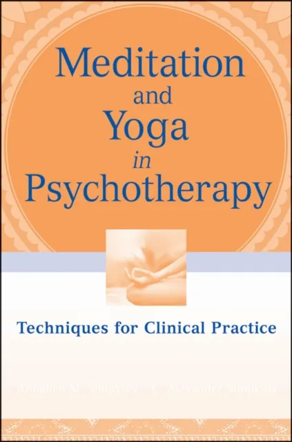 Meditation and Yoga in Psychotherapy