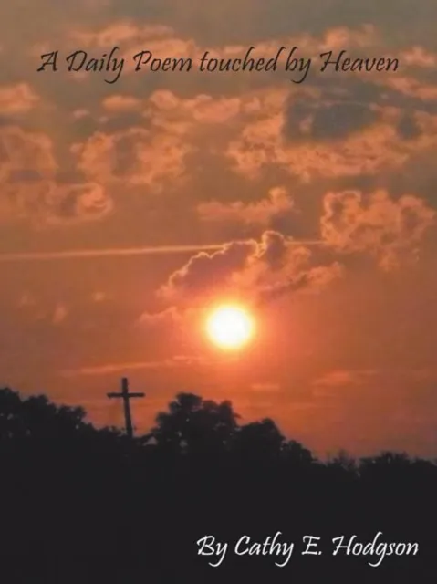 Daily Poem Touched by Heaven