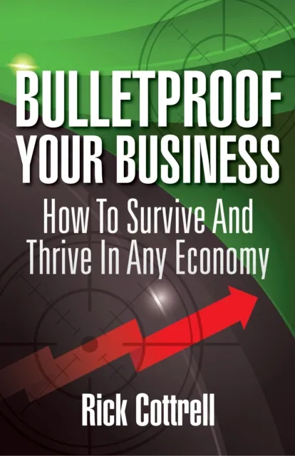 Bulletproof Your Business