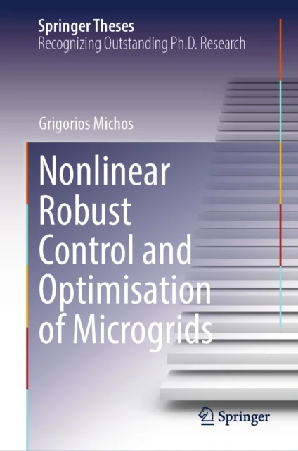 Nonlinear Robust Control and Optimisation of Microgrids